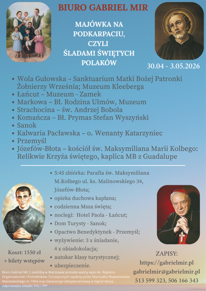 MAJÓWKA NA PODKARPACIU CZYLI ŚLADAMI ŚWIĘTYCH POLAKÓW